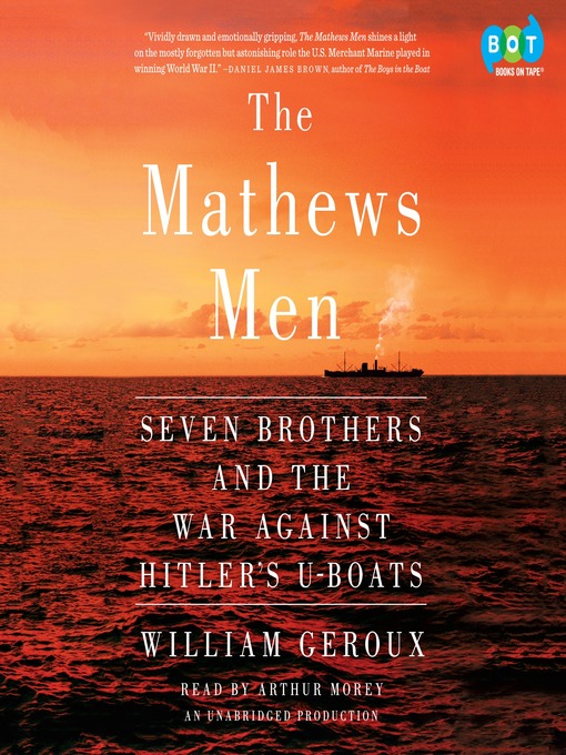 Title details for The Mathews Men by William Geroux - Available